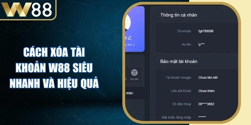 Cách Xóa Tài Khoản W88 Siêu Nhanh Và Hiệu Quả - Picamo Cách Xóa Tài Khoản W88 Siêu Nhanh Và Hiệu Quả - Picamo