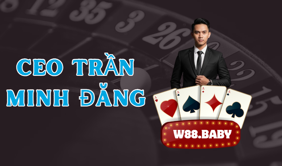 CEO Trần Minh Đăng - Mang W88 Vươn Tầm Thế Giới - Picamo CEO Trần Minh Đăng - Mang W88 Vươn Tầm Thế Giới - Picamo