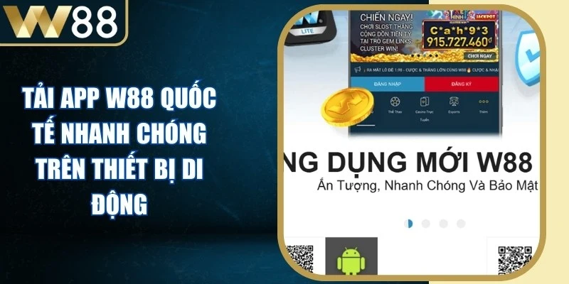 Tải App W88 Quốc Tế Nhanh Chóng Trên Thiết Bị Di Động - Picamo Tải App W88 Quốc Tế Nhanh Chóng Trên Thiết Bị Di Động - Picamo
